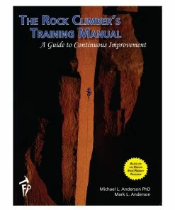Trango The Rock Climber's Training Manual