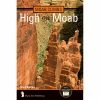 Sharp End Publishing Moab Climbs: High On Moab