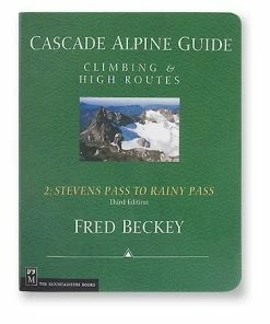 Mountaineers Books Cascade Alpine Guide Vol 2: Stevens Pass To Rainy Pass - 3rd Ed.