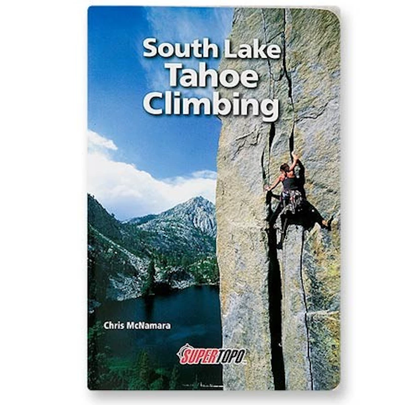 SuperTopo South Lake Tahoe Climbing